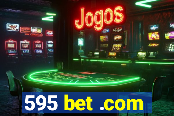 595 bet .com